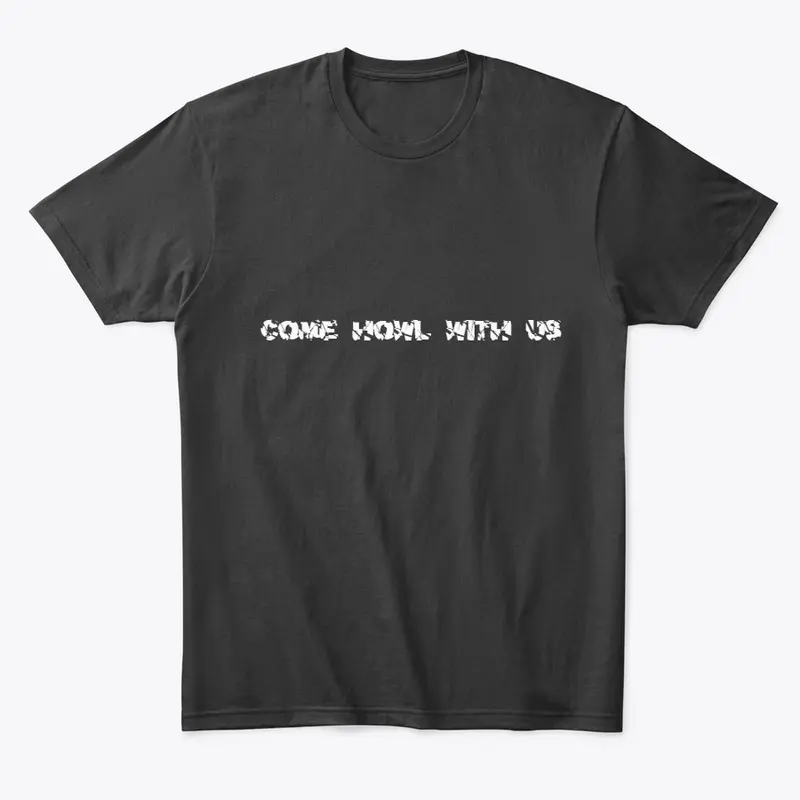 Come Howl With Us Collection